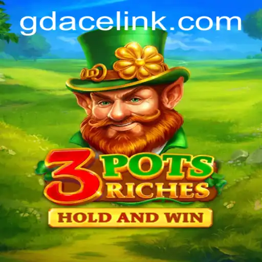 Exploring the World of 3potsRiches at GDACE Casino