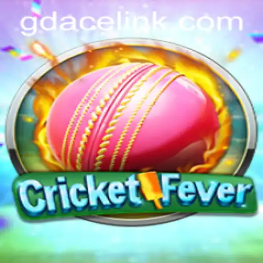 CricketFever: Dive into the Exciting World of GDACE Casino Gaming