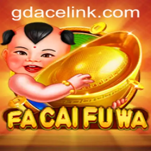 Exploring the Thrilling World of FaCaiFuWa at GDACE Casino