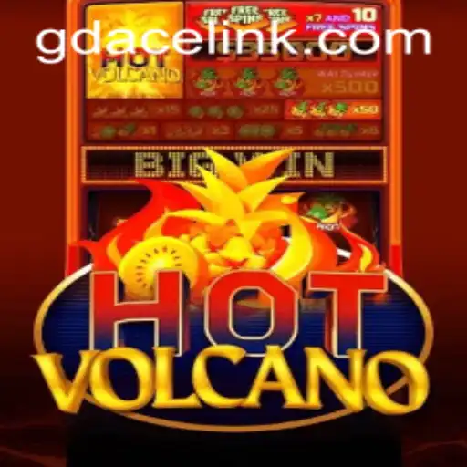 Dive into the Fiery World of HotVolcano at GDACE Casino