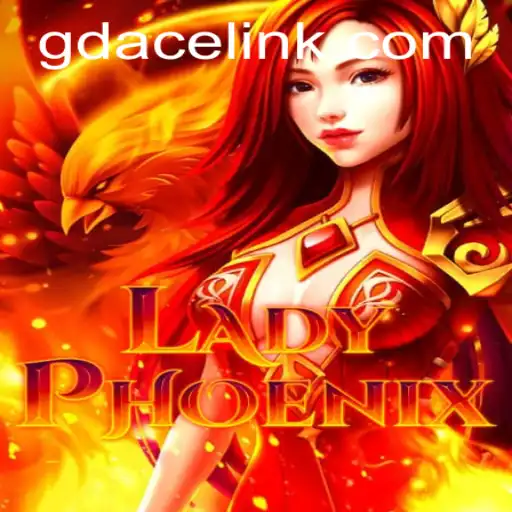 Unveiling LadyPhoenix: A New Era at GDACE Casino