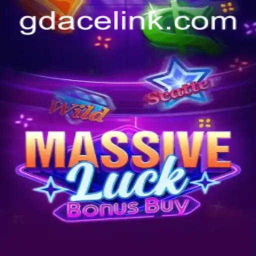 MassiveLuckBonusBuy: A Game-Changing Experience at GDACE Casino