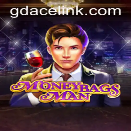 Discover the Excitement of MoneybagsMan at GDACE Casino