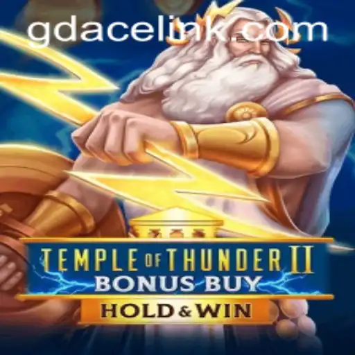 Exploring the Thrilling World of TempleofThunderIIBonusBuy at GDACE Casino