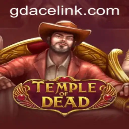 Explore the Enigmatic World of TempleofDead at GDACE Casino